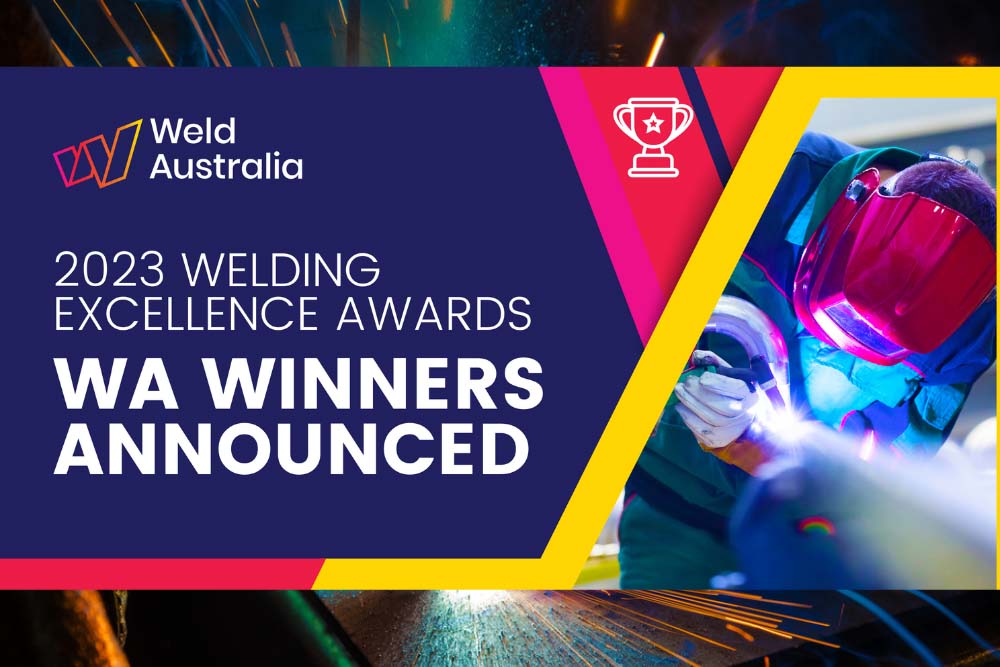 World-Class WA Work Celebrated at 2023 Western Australia Welding Excellence Awards